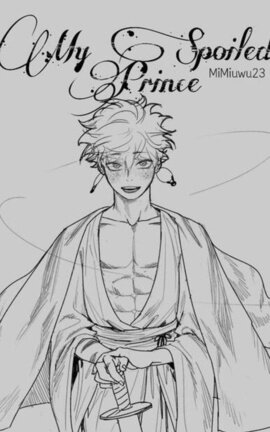 My Spoiled Prince - bkdk