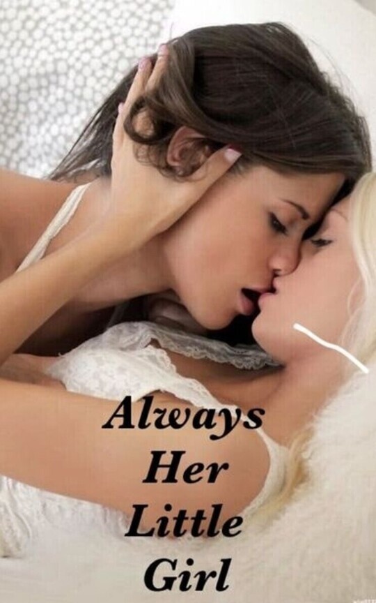 Always Her Little Girl