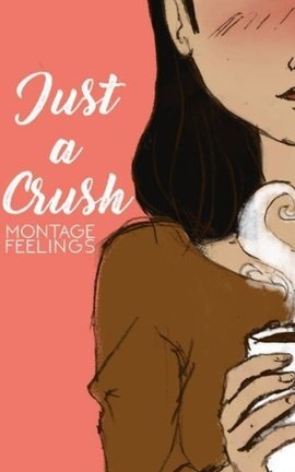 Just a Crush