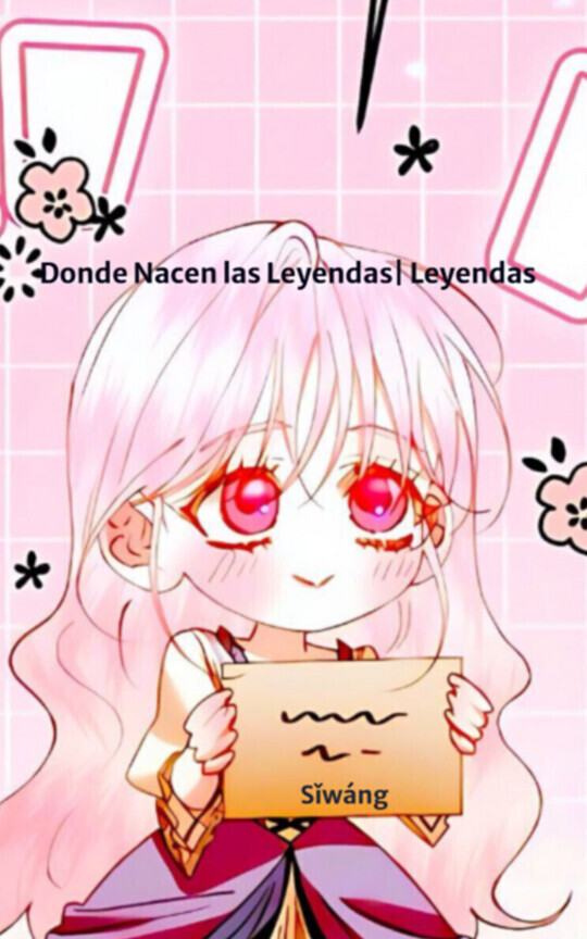 Donde Nacen las Leyendas| Leyendas