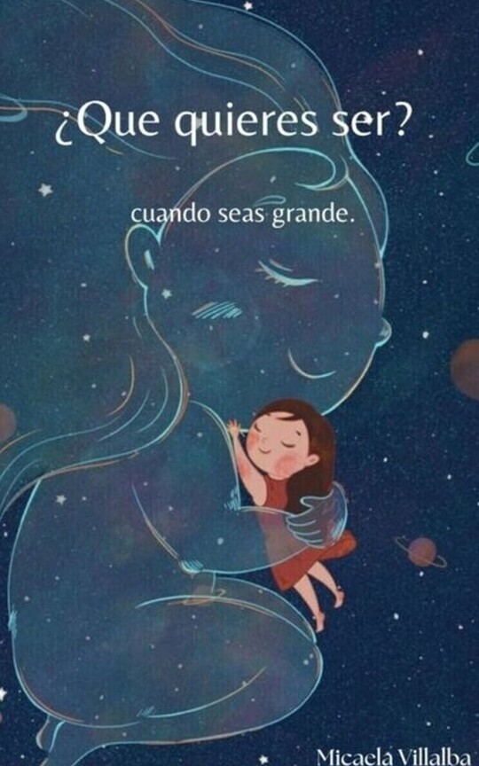 ¿Que quieres ser? Cuando seas grande