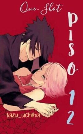 One-shot PISO 12 (+18 Sasusaku)