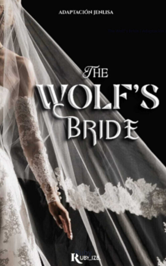 The Wolf's Bride | Adaptación Jenlisa (G!p)
