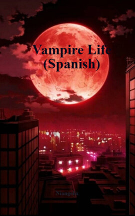 Vampire Life (Spanish)