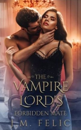 The Vampire Lord's Forbidden Mate