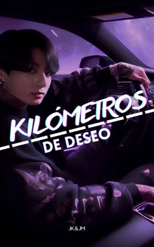 Kilómetros de Deseo | KM