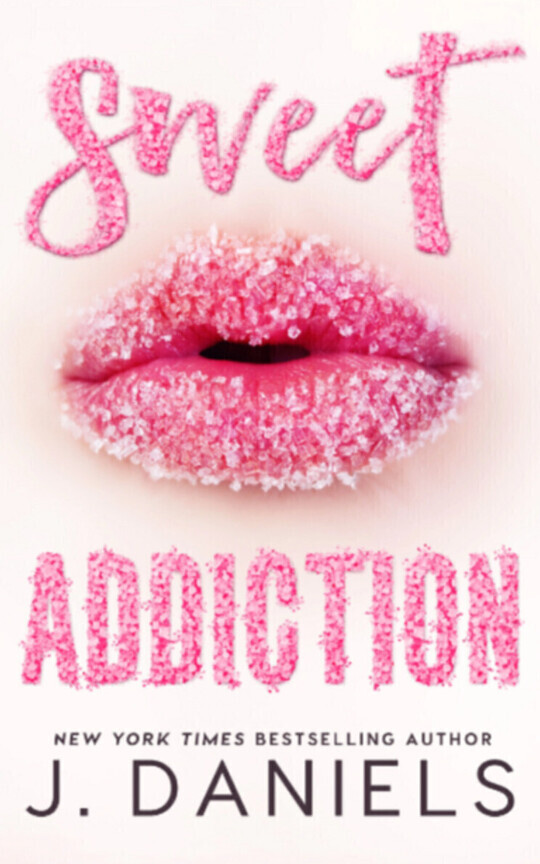 Sweet Addiction