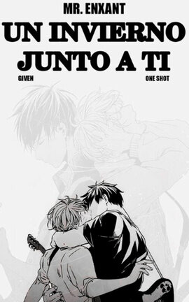 Un Invierno Junto a Ti (One Shot) (GIVEN)