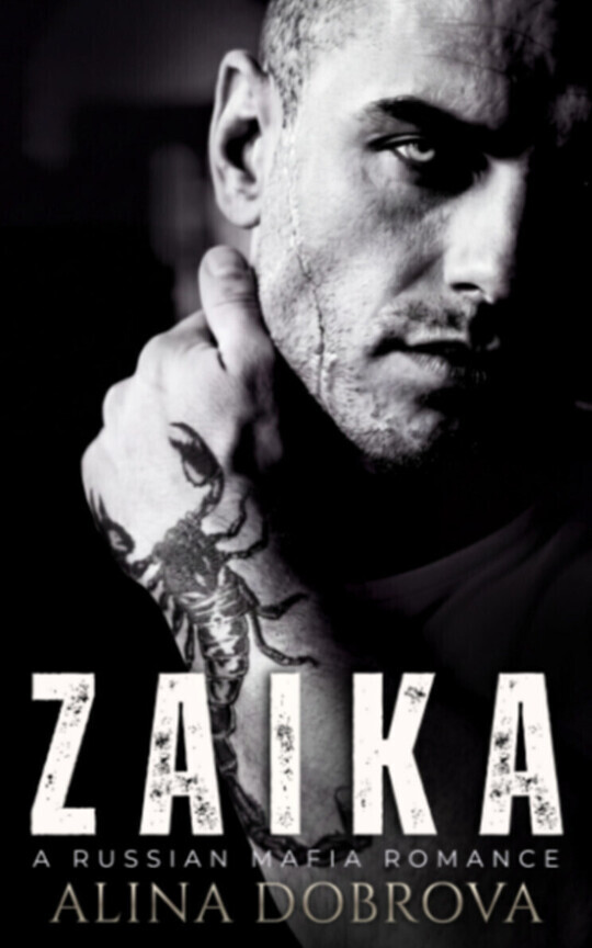 Zaika - a Dark Russian Mafia Romance
