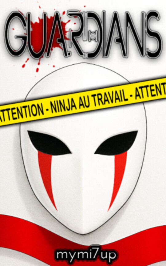 Guardians [Version française] [En cours]
