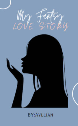 My Fantasy Love Story