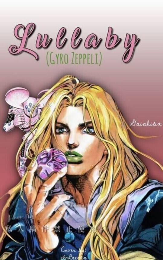 Lullaby °[Gyro Zeppeli]° -Jojo's Bizarre Adventure
