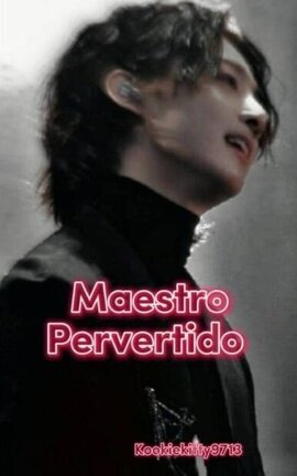 Maestro Pervertido