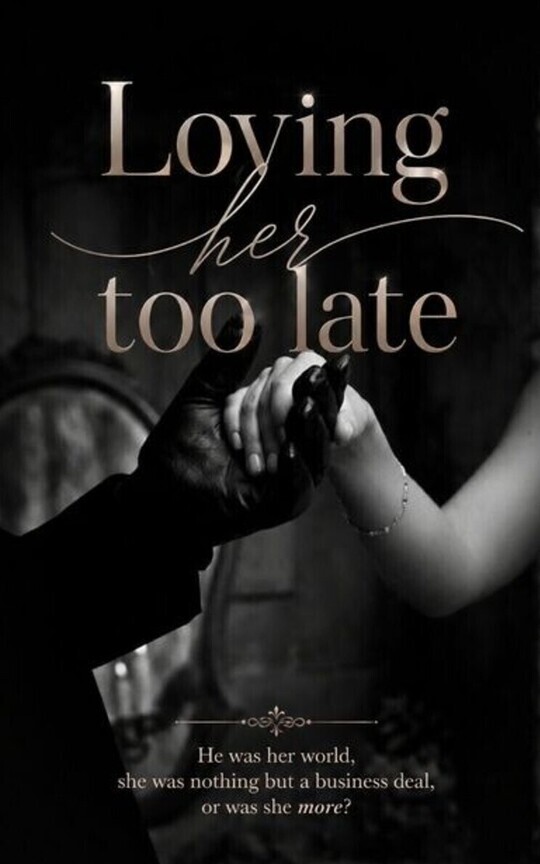 Loving her too late 