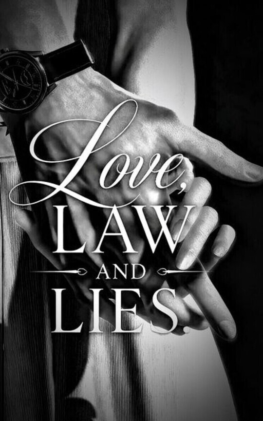 Love law and lies