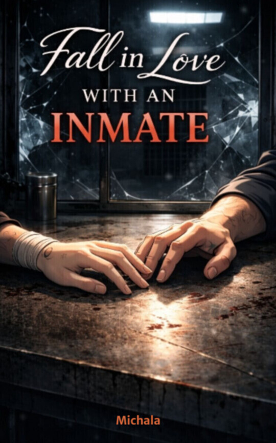 Fall in love with inmate