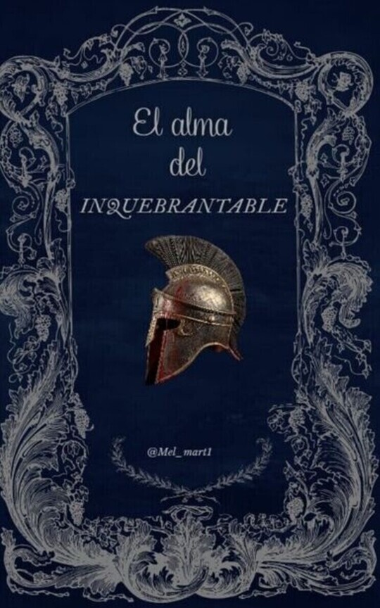 𝐄𝐥 𝐚𝐥𝐦𝐚 𝐝𝐞𝐥 𝐢𝐧𝐪𝐮𝐞𝐛𝐫𝐚𝐧𝐭𝐚𝐛𝐥𝐞