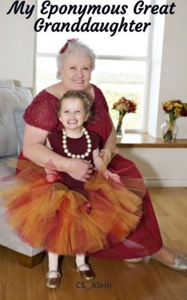 My Eponymous Great Granddaughter