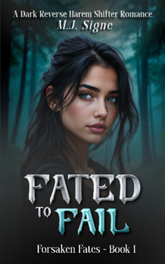 Fated to Fail: A Dark RH Shifter Romance - Book 1 of Forsaken Fates Series