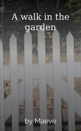 A walk in the garden