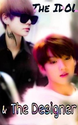The IDOL & The DESIGNER