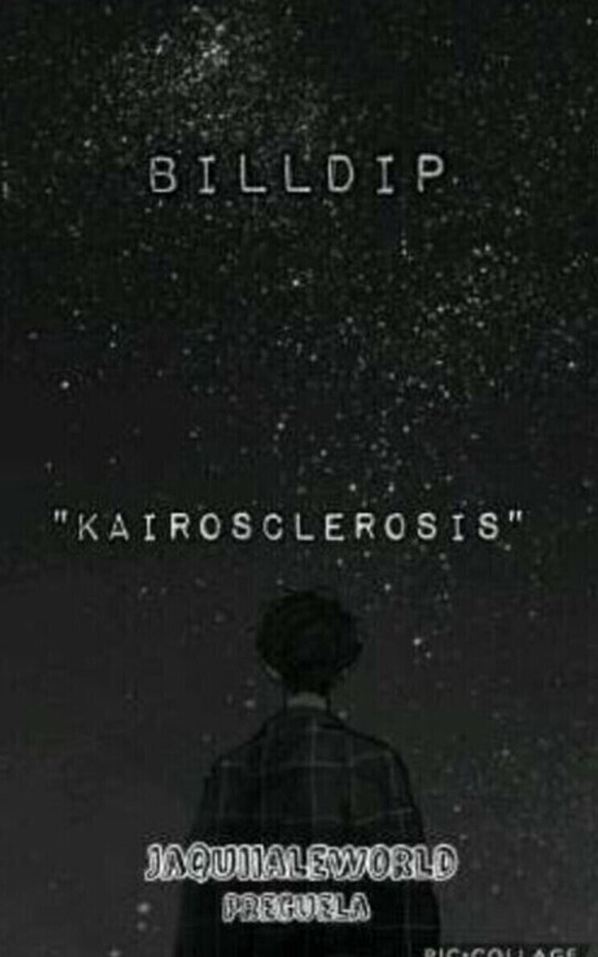 "Kairosclerosis" ●Billdip2018 ●Secuela