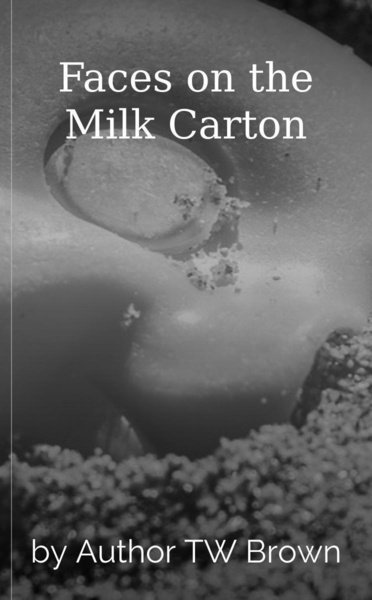 Faces on the Milk Carton
