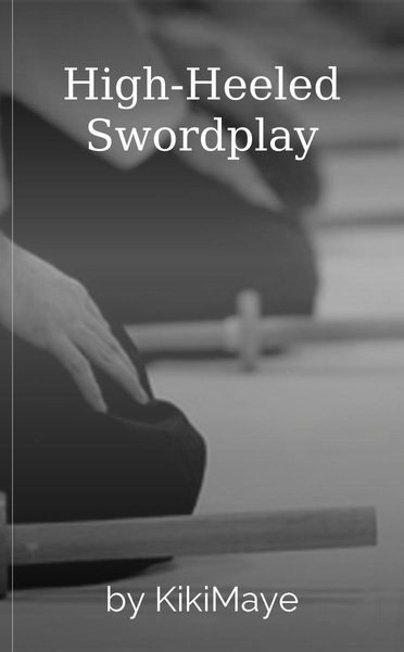 High-Heeled Swordplay