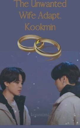 The Unwanted Wife Adapt. Kookmin
