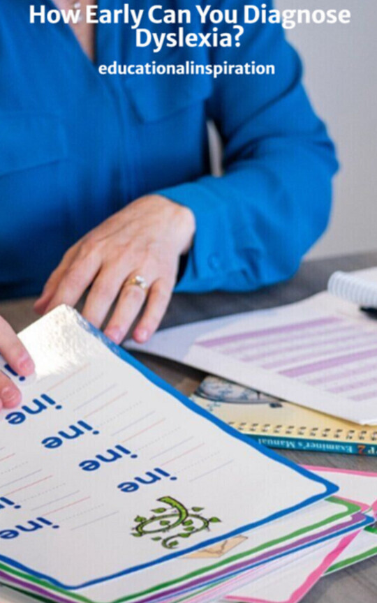 How Early Can You Diagnose Dyslexia?