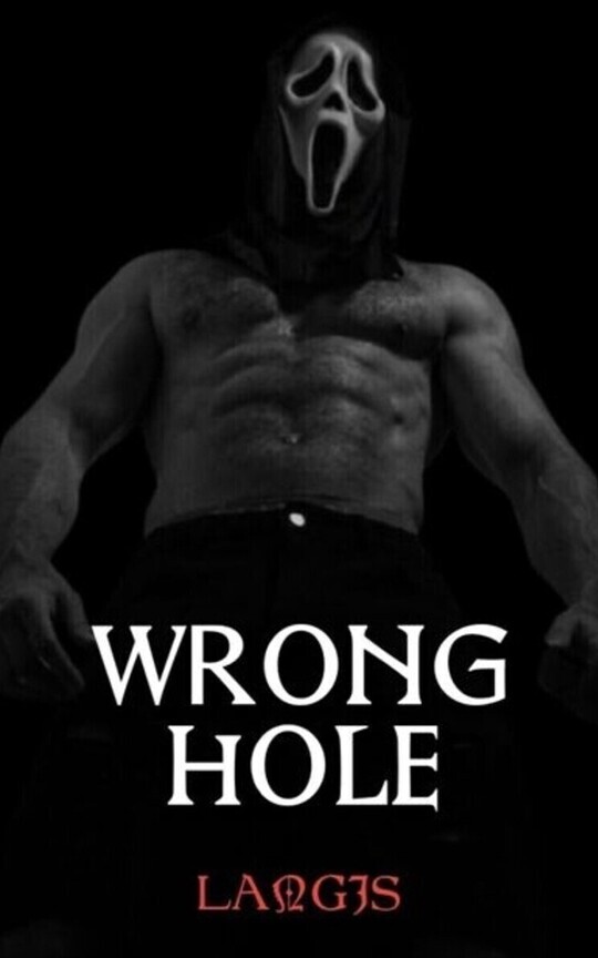 WRONG HOLE