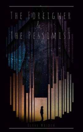 The Foreigner & The Pessimist