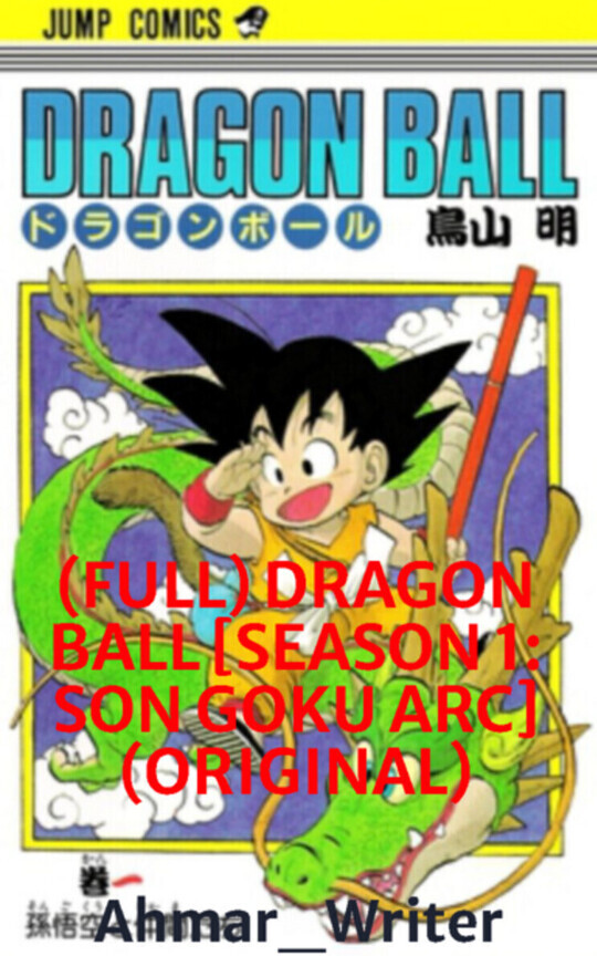 (FULL) DRAGON BALL [SEASON 1: SON GOKU ARC] (ORIGINAL)