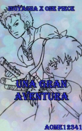 Una gran aventura {Kagome}