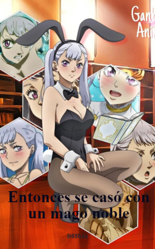 Entonces se casó con un mago noble 