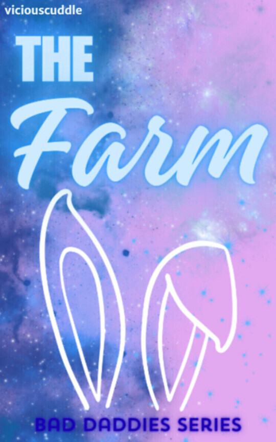 Bad Daddies: The Farm