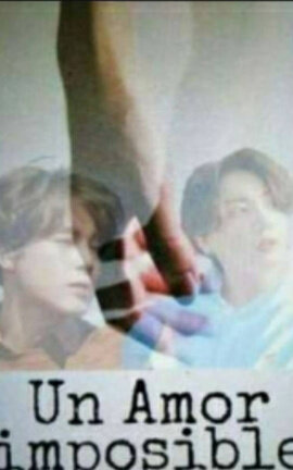 Un Amor Imposible |Kookmin|