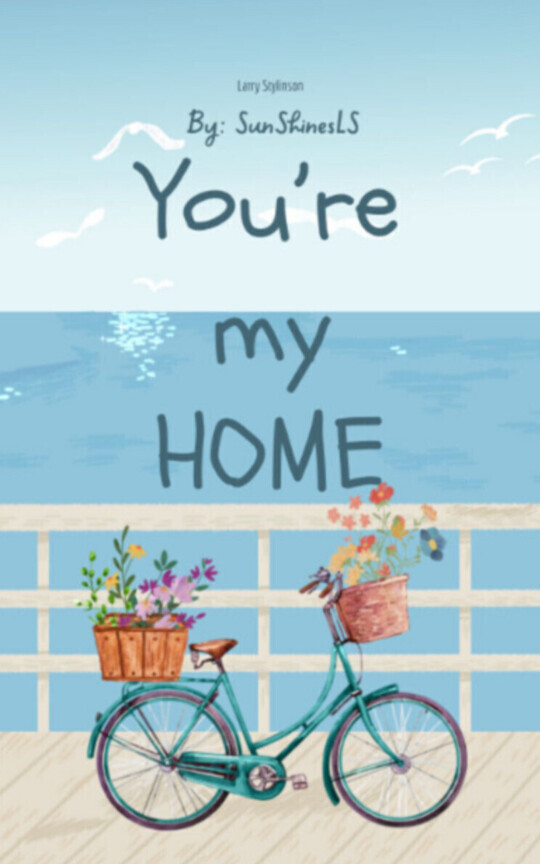 You're my HOME