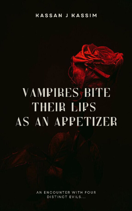 Vampires bite their lips as an appetizer