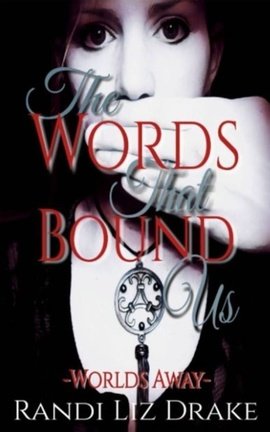 The Words That Bound Us