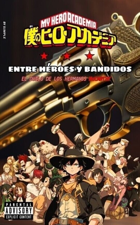 Entre Héroes y Bandidos «MHA × OC»