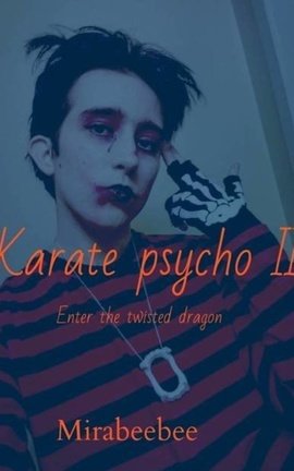 Karate psycho 2
