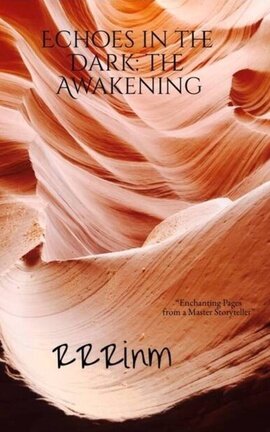 Echoes in the Dark: the awakening