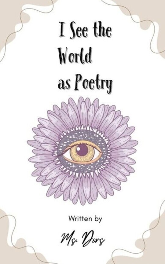 I see the world as poetry 