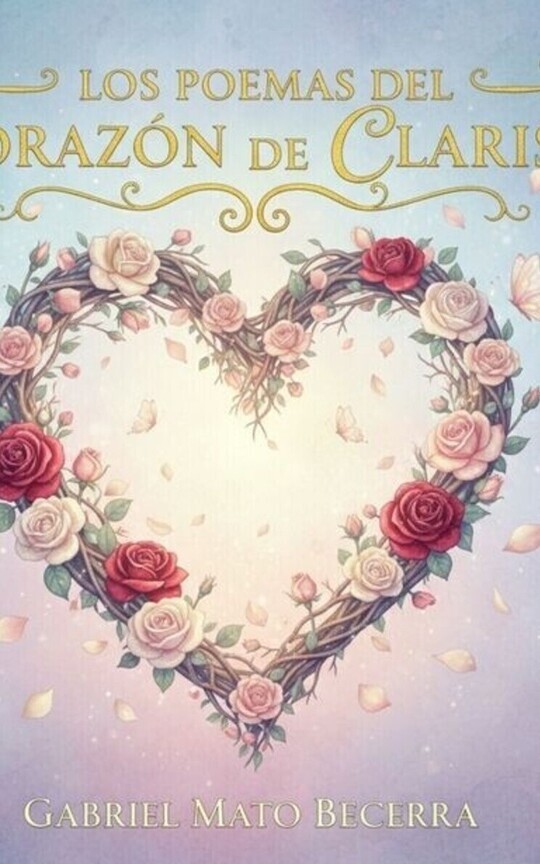 Los poemas del corazón de Clarise
