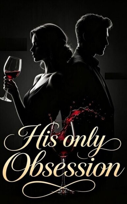 His Only Obsession 