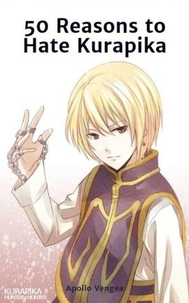 50 Reasons to Hate Kurapika