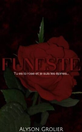 FUNESTE (Tome I)