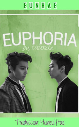 Euphoria (eunhae +18)