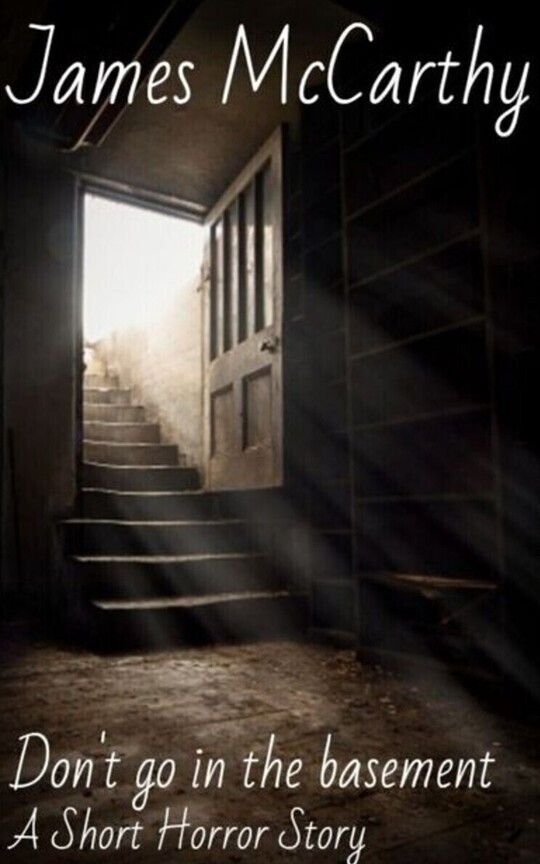 Don't Go In The Basement